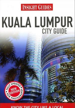 Kuala Lumpur: City Guide