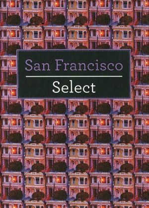 San Francisco: Select