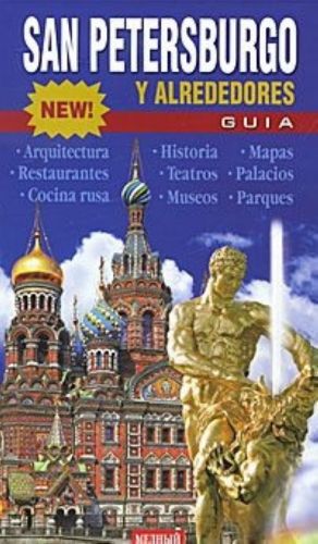 San Petersburgo y alrededores: Guia