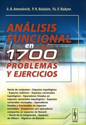 Analisis funcional en 1700 problemas y ejercicios