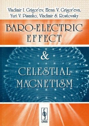 Baro-Electric Effect & Celestial Magnetism