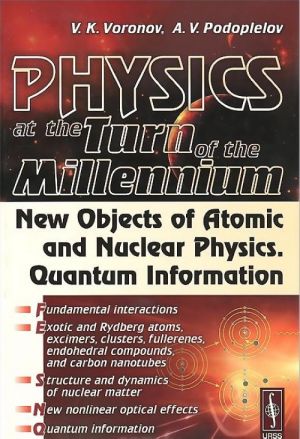 Physics at the Turn of the Millennium: New Objects of Atomic and Nuclear Physics: Quantum Information