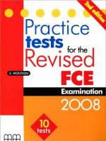 Practice Tests for the Revised FCE Examination 2008