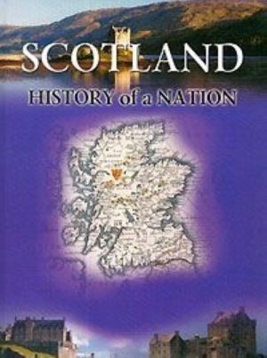 Scotland: History of a Nation