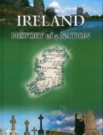 Ireland: History of a Nation