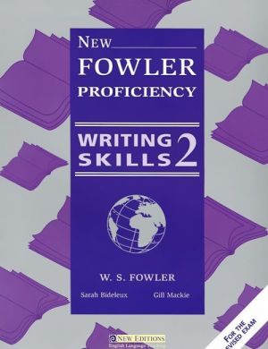 New Fowler Proficiency Writing Skills 2