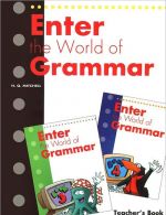 Enter The World Of Grammar: Teacher's Book 3 & 4