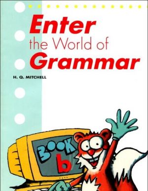 Enter the World of Grammar: Book B