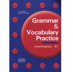 Grammar & Vocabulary Practice Intermediate B1 Student's Book