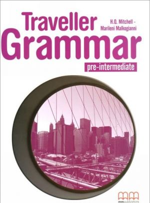 Traveller: Pre-Intermediate A2: Grammar Book