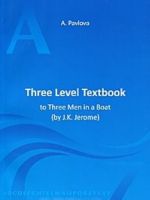 Three Level Textbook to "Three Men in a Boat" (+ CD-ROM)