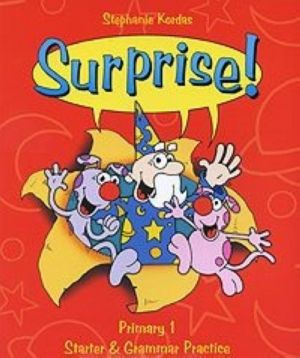 Surprise! Primary 1: Starter and Grammar Practice: Teacher's Book Pack