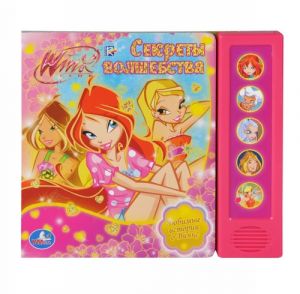 Winx Club. Sekrety volshebstva. Knizhka-igrushka