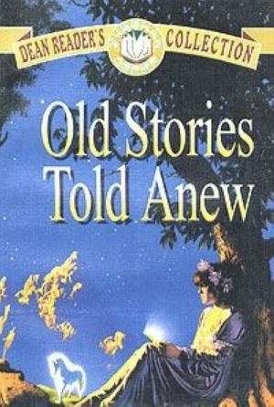 Old Stories Told Anew