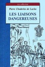 Les liaisons dangereuses