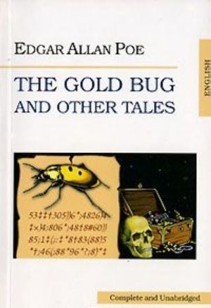 The Gold Bug and Other Tales