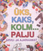 ÜKS, KAKS, KOLM...PALJU