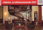 MAJUTUS- JA TOITLUSTUSTEATMIK 2007