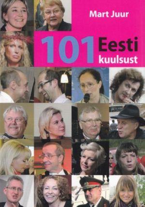 101 EESTI KUULSUST