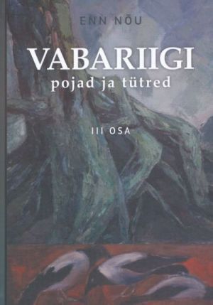 VABARIIGI POJAD JA TÜTRED III