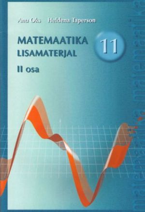 MATEMAATIKA LISAMATERJAL 11. KL II