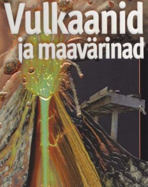 VULKAANID JA MAAVÄRINAD