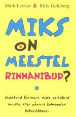 MIKS ON MEESTEL RINNANIBUD?