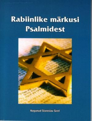 RABIINLIKE MÄRKUSI PSALMIDEST