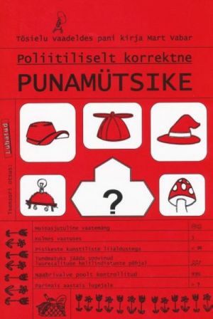 POLIITILISELT KORREKTNE PUNAMÜTSIKE