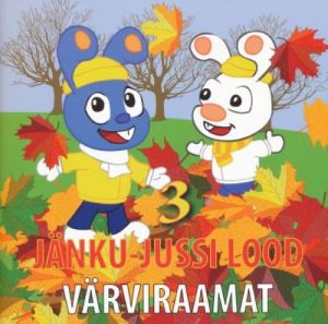 JÄNKU-JUSSI LOOD 3. VÄRVIRAAMAT