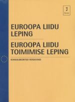 EUROOPA LIIDU LEPING. EUROOPA LIIDU TOIMIMISE LEPING