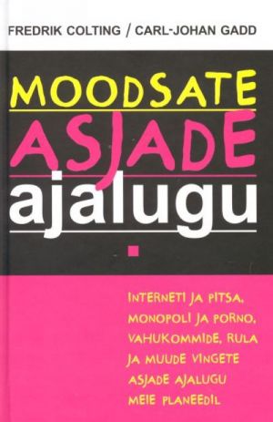 MOODSATE ASJADE AJALUGU