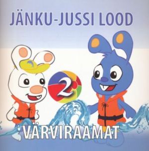 JÄNKU-JUSSI LOOD 2. VÄRVIRAAMAT