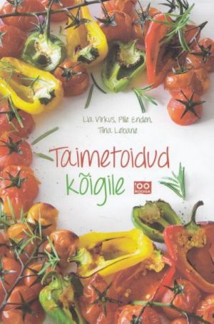 TAIMETOIDUD KÕIGILE