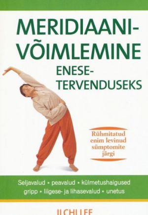 MERIDIAANIVOIMLEMINE ENESETERVENDUSEKS