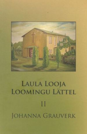 LAULA LOOJA LOOMINGU LÄTTEL II