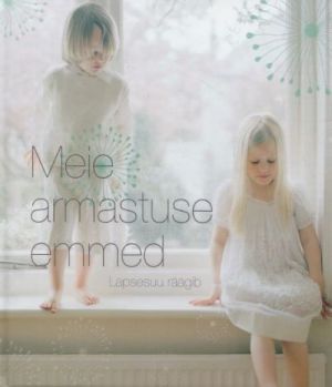 MEIE ARMASTUSE EMMED