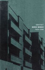 ARHITEKT BORIS MIROV 1929-1996