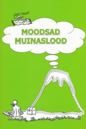 MOODSAD MUINASLOOD