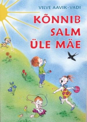 KÕNNIB SALM ÜLE MÄE