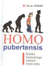 HOMO PUBERTENSIS. KUIDAS TEISMELISEGA VALUTULT TOIME TULLA