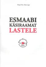 ESMAABI KÄSIRAAMAT LASTELE