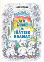 JÄÄ, LUME JA JÄÄTISE RAAMAT