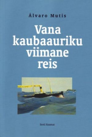 VANA KAUBAAURIKU VIIMANE REIS