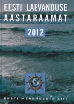 EESTI LAEVANDUSE AASTARAAMAT 2012