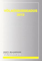 VOLAOIGUSSEADUS 2012