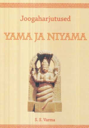 JOOGAHARJUTUSED. YAMA JA NIYAMA