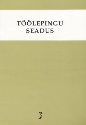 TÖÖLEPINGU SEADUS. SEISUGA 20.02.2012