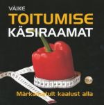 VÄIKE TOITUMISE KÄSIRAAMAT