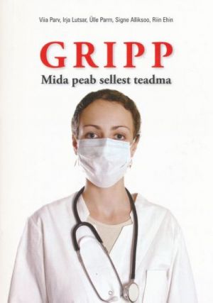 GRIPP. MIDA PEAB SELLEST TEADMA